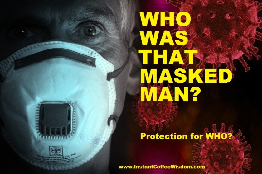 who was that masked man