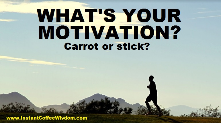 WHATS YOUR MOTIVATION